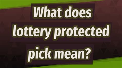 what does lottery protected mean|basketball .